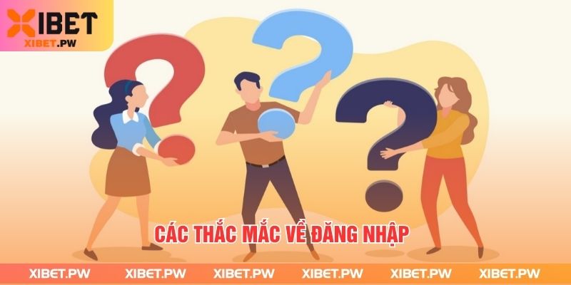 Câu Hỏi Thường Gặp Tại Xibet - Giải Đáp Nhanh, Chính Xác Các thắc mắc về đăng nhập
