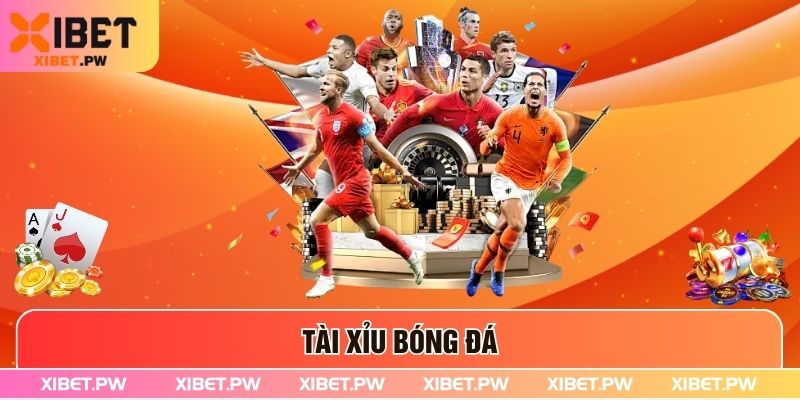 Tài Xỉu Bóng Đá Xibet - Hướng Dẫn Cá Độ Hiệu Quả Tài Xỉu Bóng Đá Xibet - Hướng Dẫn Cá Độ Hiệu Quả