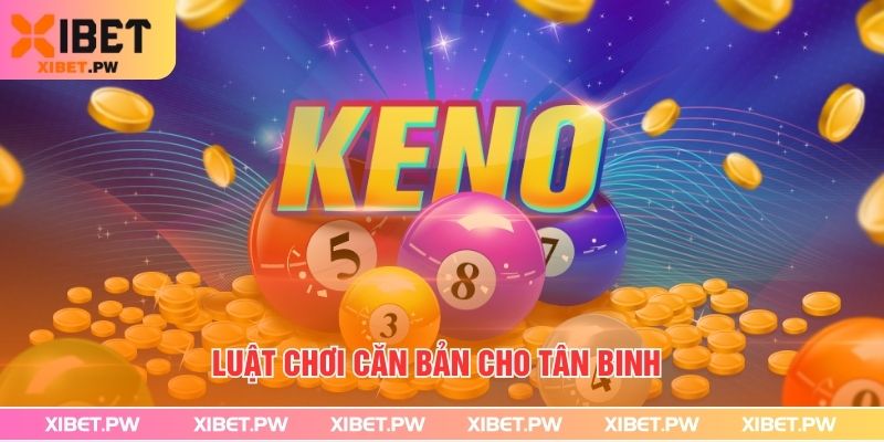 Luật chơi căn bản cho tân binh