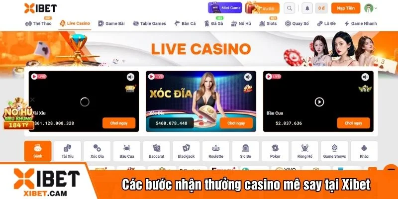 Xibet thiết kế chương trình casino mê say thưởng lớn mỗi ngày đơn giản