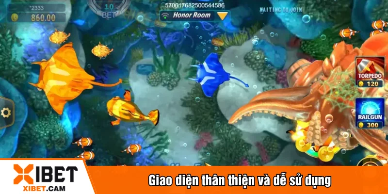 Giao diện thân thiện và dễ sử dụng