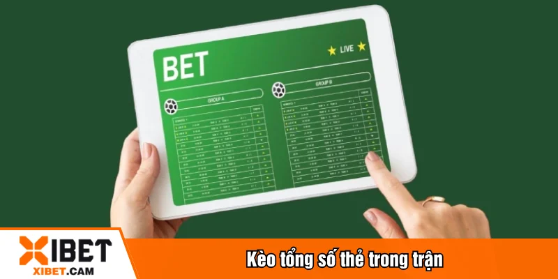 Kèo tổng số thẻ trong trận