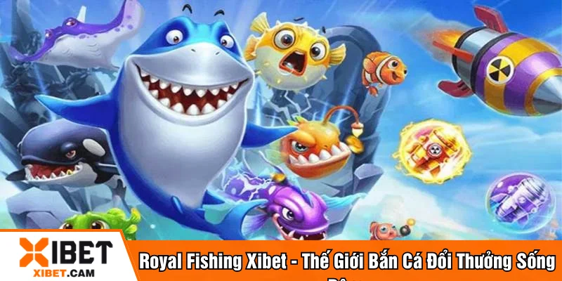 Royal Fishing