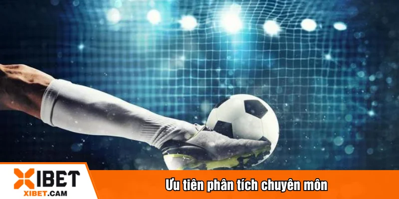 Ưu tiên phân tích chuyên môn