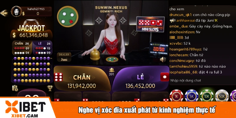 Nghe vị xóc đĩa xuất phát từ kinh nghiệm thực tế